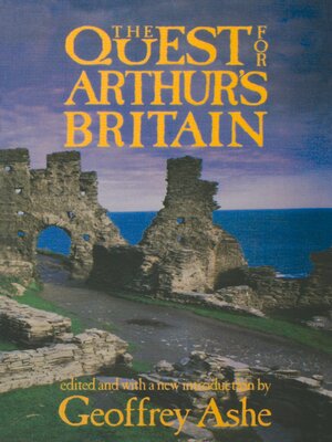 cover image of The Quest For Arthur's Britain